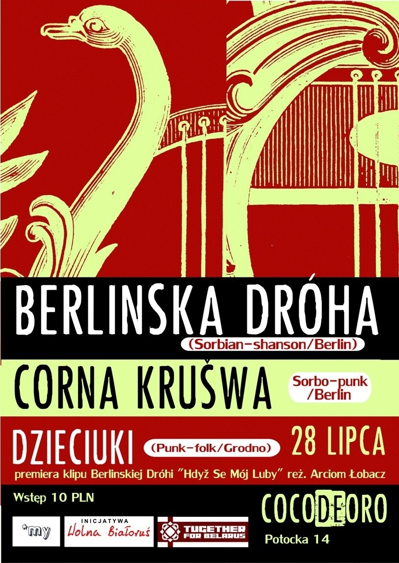 Berlinska Dróha & Čorna kruŠwa (Berlin/Łużyca) + Dzieciuki (BY)