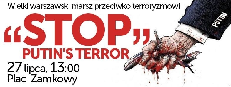 27 липня: великий марш проти тероризму “Stop Putin’s Terror”