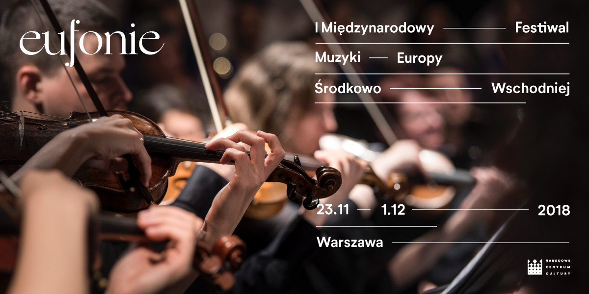 Польсько-українські інспірації в межах І Міжнародного фестивалю Музики Центрально-східної Європи “EUFONIE”