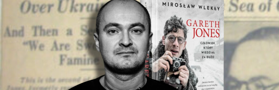 У Варшаві запрошують на презентацію книги “Ґарет Джонс. Людина, яка забагато знала” та зустріч з автором