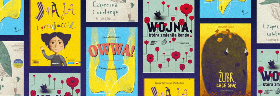 Книжки, які допоможуть зрозуміти Україну: дитяча література, видана польською